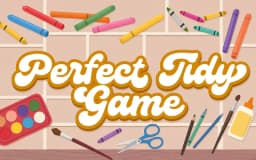Perfect Tidy Game