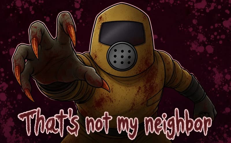 That's Not My Neighbor