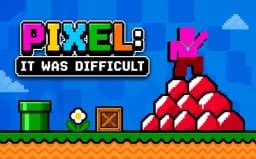 Pixel: It Was difficult