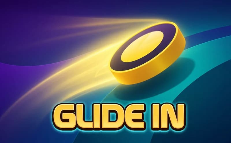 Glide In