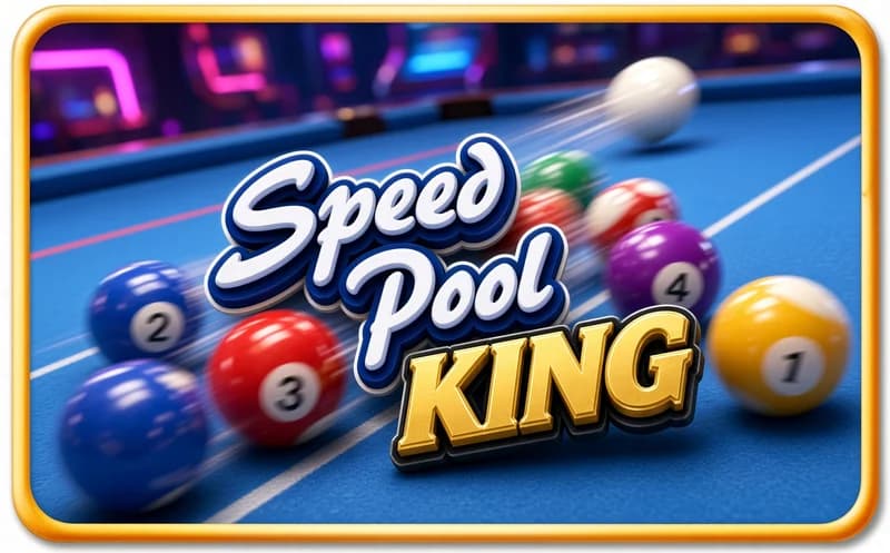 Speed Pool King