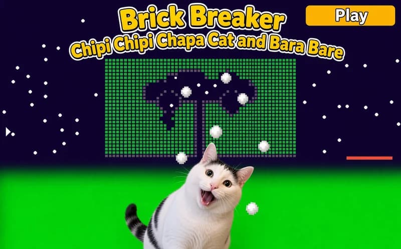 Brick Breaker Chipi Chipi Chapa Cat and Bara Bere