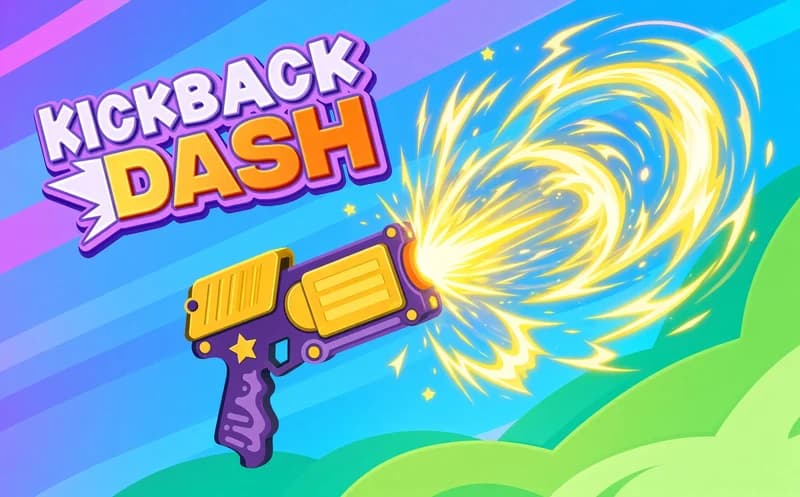 Kickback Dash